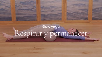 Respirar y permanecer. Yin con Andrea