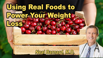Lecture 4 - Neal Barnard, M.D - Using Real Foods to Power Your Weight Loss Friday, Apr 03, 2026, 3:00 PM - 5:00 PM EDT