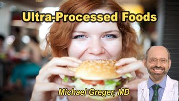 Lecture 23 - Michael Greger, M.D. - Ultra-Processed Foods Monday, Apr 06, 2026, 11:00 AM - 1:00 PM EDT