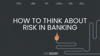 How to Think About Risk in Banking