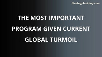 Introduction: The Most Important Program Given Current Global Turmoil