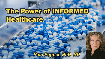 Lecture 72 - Pamela A. Popper, Ph.D., N.D. - The Power of INFORMED Healthcare Monday, Apr 13, 2026, 11:00 AM - 1:00 PM EDT