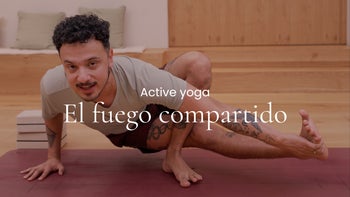 El fuego compartido. Vinyasa con Arturo