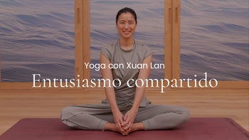 Entusiasmo compartido. Vinyasa con Xuan Lan 
