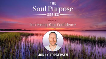 Module 3 - Increase Your Confidence