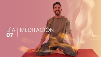 Día 7. Menos Grasa, Más Salud — La mente también se entrena