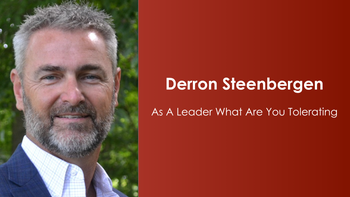 As A Leader What Are You Tolerating