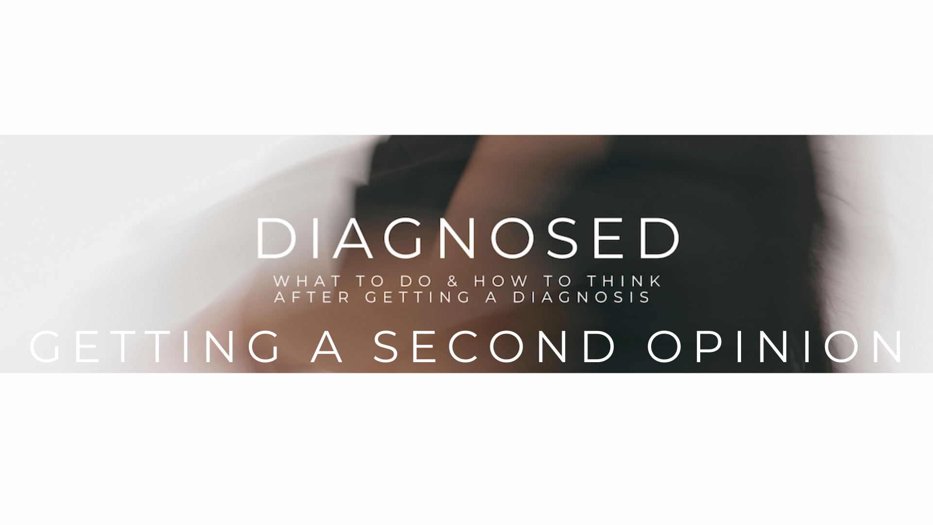 Diagnosed Masterclass 2nd Opinion Support Document