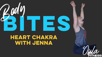 Body Bites | Heart Chakra | Jenna | 4.20.26