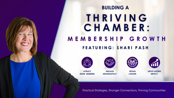 Building a Thriving Chamber: Membership Growth with Shari Pash 