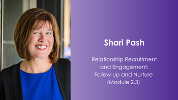 Membership Growth: Relationship Recruitment and Engagement - Follow-up and Nurture (Module 2.3) 