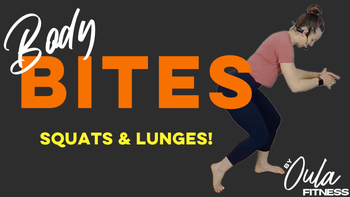 Body Bites | Squats & Lunges | Emilie | 4.27.26
