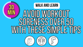 Avoid Workout Soreness Over 50 With These Simple Tips