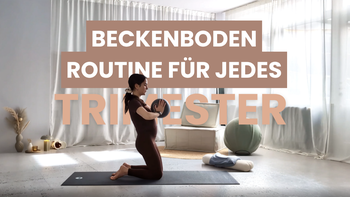 Beckenboden-Routine für jedes Trimester