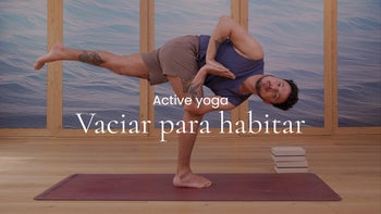Vaciar para habitar. Vinyasa con Arturo