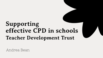 Supporting effective CPD in schools