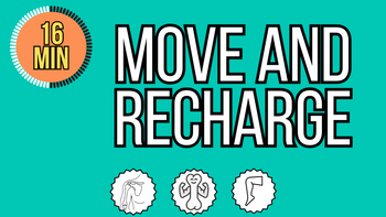 16 Minute Move and Recharge