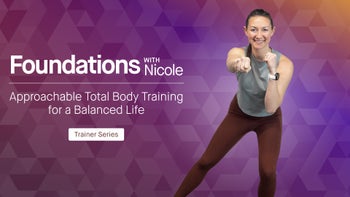 Foundations with Nicole: Approachable Full Body Training for a Balanced Life (5 Days)