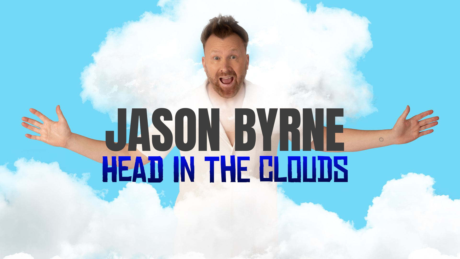 Jason Byrne Head In The Clouds stand-up special artwork