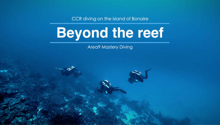Beyond the Reef: CCR Diving in Bonnaire with Area9