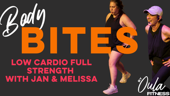 Body Bites | Low Cardio Strength | Jan & Melissa | 5.14.26