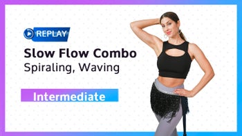 REPLAY: Slow Flow Combos | Spiral and Wave | Intermediate