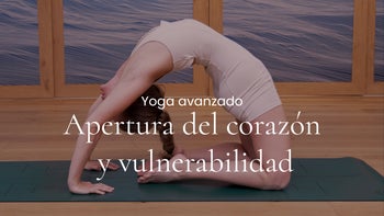 Apertura del corazón y vulnerabilidad. Ashtanga inspired con Yasmina