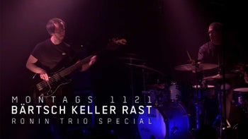 RONIN Trio Special (MONTAGS 1121)
