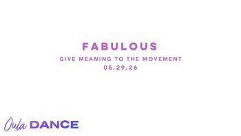 Fabulous | Give Meaning to the Movement | 5.29.26