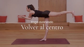 Volver al centro. Vinyasa con Yulia