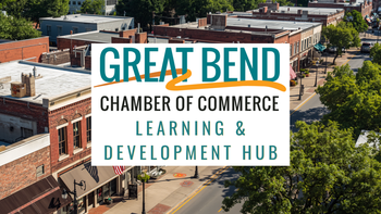 Great Bend Chamber of Commerce | Learning & Development Hub 