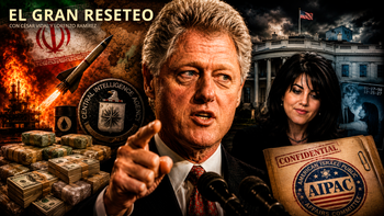  Las cloacas de Clinton, el lobby sionista y la doble contención (X) - 30/05/26