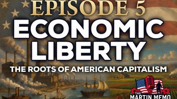 Economic Liberty - The Roots Of American Capitalism