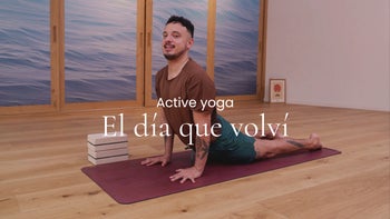 El día que volví. Vinyasa con Arturo