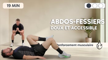 Abdos-Fessiers doux et accessibles