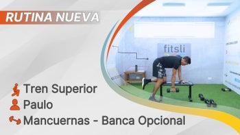 fitsli 365 - 31/07/26 - Paulo / Tren Superior - Espalda, Tríceps, Trapecios y Antebrazos / Mancuernas - Banca Opcional / 552 Calorías