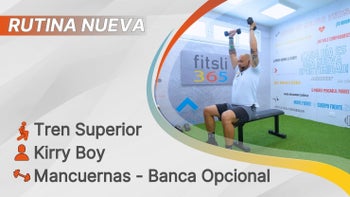 fitsli 365 - 17/07/26 - Kirry Boy / Tren Superior - Pack Completo / Mancuernas - Banca Opcional / 406 Calorías