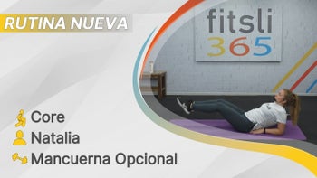 fitsli 365 - 06/08/26 - Natalia / Core - Fortalecimiento / Mancuernas Opcional