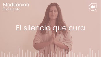 El silencio que cura. Meditación con Pilar