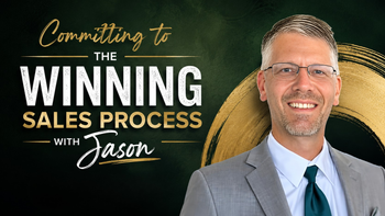 Committing to the Winning Sales Process with Jason 