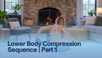 Lower Body Compression Sequence | Part 1