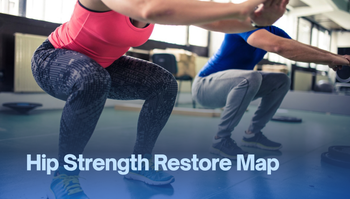 Hip Strength Restore Map