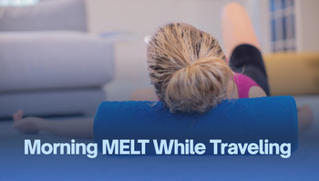 Morning Melt While Traveling