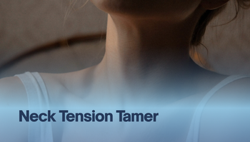 Neck Tension Tamer