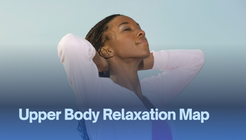 Upper Body Relaxation Map