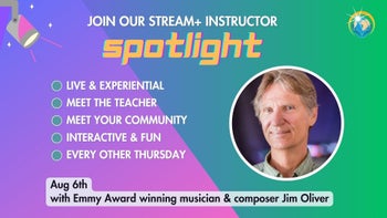 8-6-2026 - Instructor Spotlight “Music to Heal and Ascend” with Jim Oliver