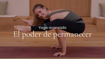 El poder de permanecer. Ashtanga inspired con Yasmina