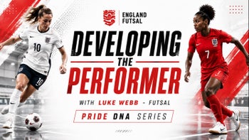 DEVELOPING THE PERFORMER WITH LUKE WEBB - FUTSAL PRIDE DNA SERIES