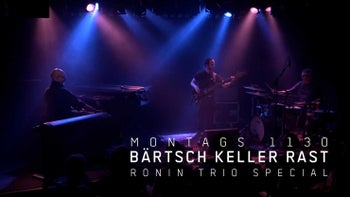 RONIN Trio (MONTAGS 1130)