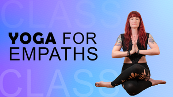 Yoga For Empaths